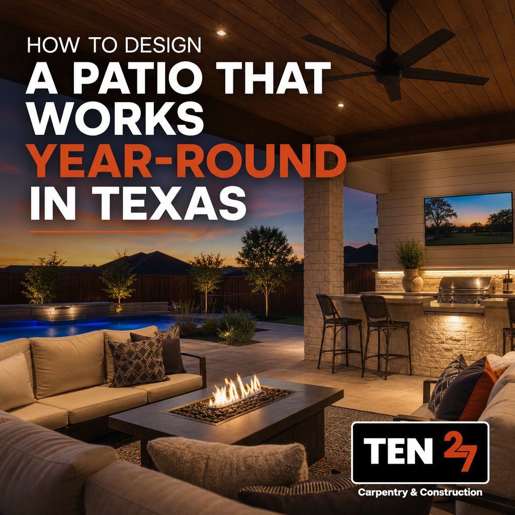 How to Design a Patio That Works Year-Round in Texas
